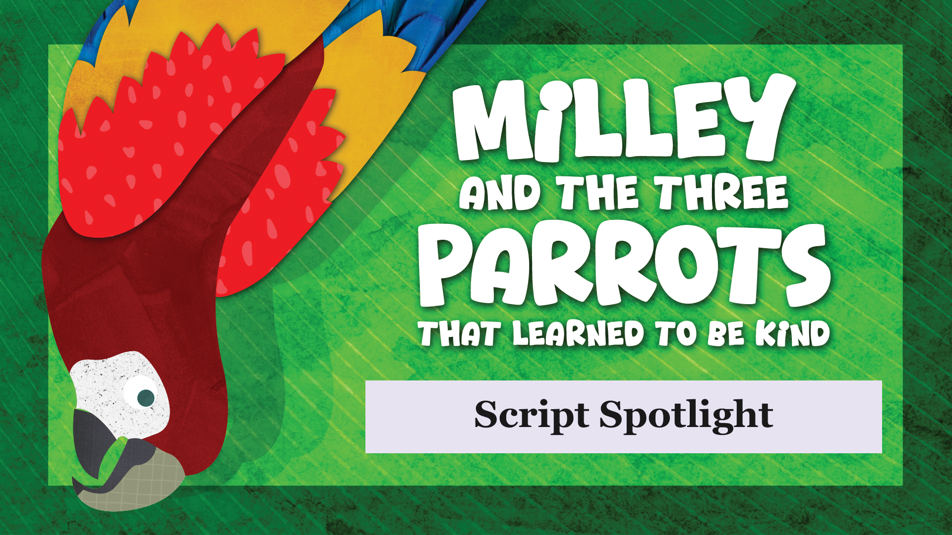 Milley and the Three Parrots